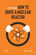 How To Drive A Nuclear Reactor Colin Tucker