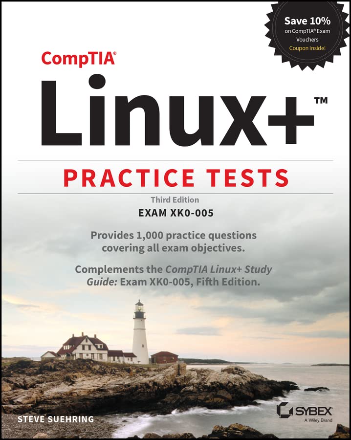 Comptia Linux Practice Tests Exam Xk0005 3rd Edition 3rd Steve Suehring