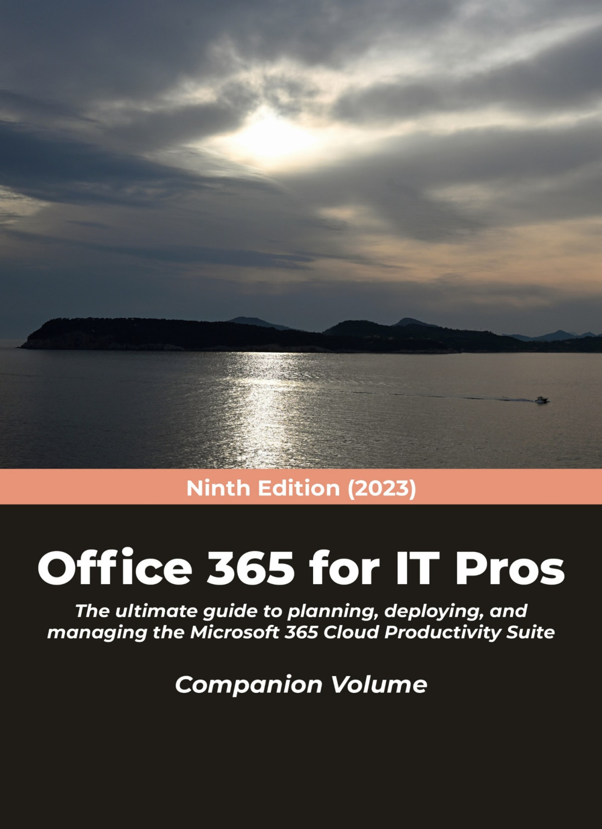 Office 365 For It Pros 2022 Ninth Edition Companion Volume Tony Redmond