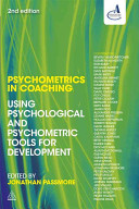 Psychometrics In Coaching Using Psychological And Psychometric Tools For Development 2nd Edition Jonathan Passmore