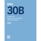 Nfpa 30b Code For The Manufacture And Storage Of Aerosol Products 2023 Edition National Fire Protection Association
