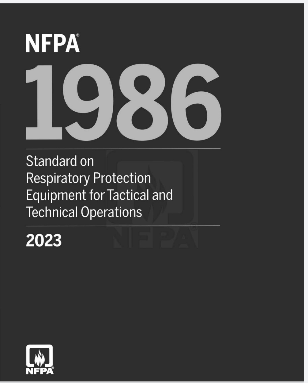 Nfpa 1986 Standard On Respiratory Protection Equipment For Tactical And Technical Operations 2023 Edition National Fire Protection Association