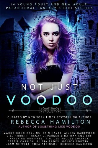 Not Just Voodoo Rebecca Hamilton