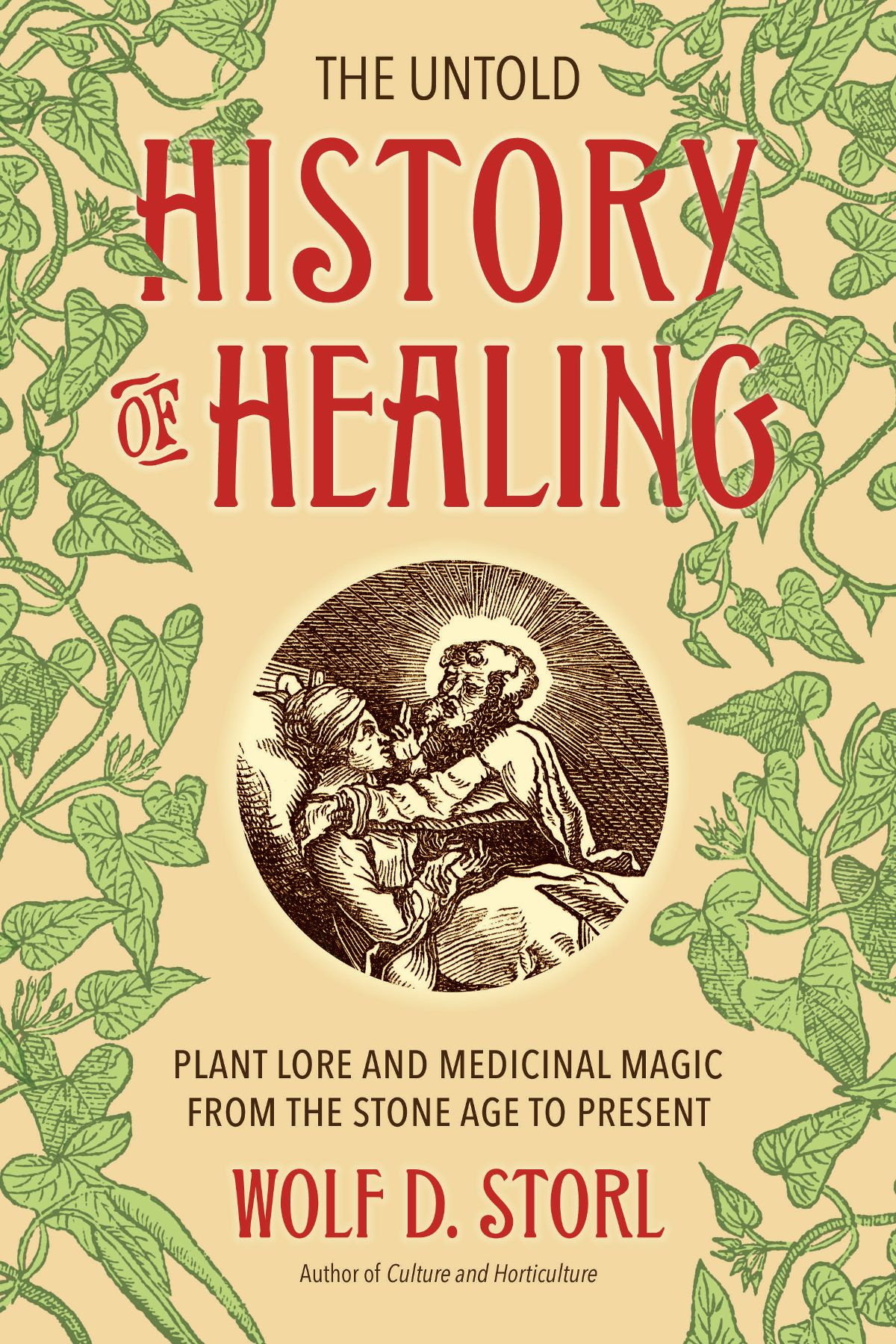 The Untold History Of Healing Wolf D Storl