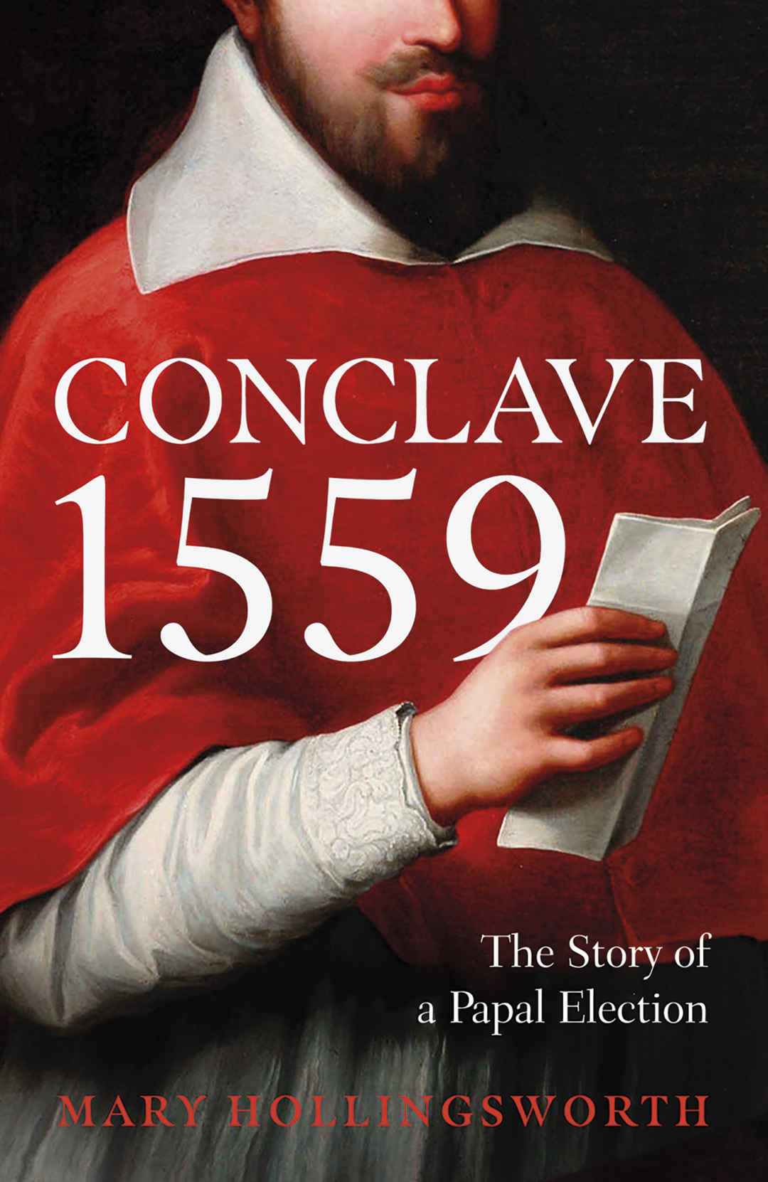 Conclave 1559 Ippolito Deste And The Papal Election Of 1559 Mary Hollingsworth