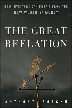 The Great Reflation J Anthony Boeckh