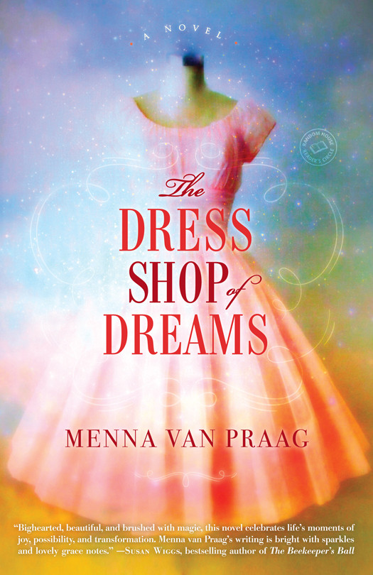 The Dress Shop Of Dreams Menna Van Praag