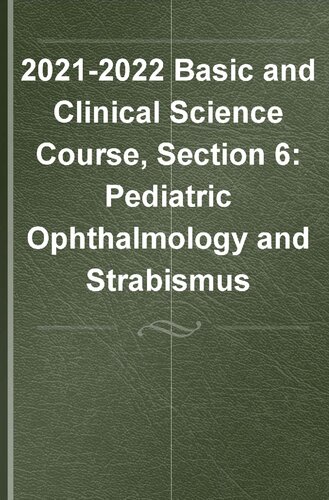 20212022 Bcsc Basic And Clinical Science Coursesection 6 Pediatric Ophthalmology And Strabismus Coll