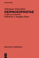 Deipnosophistae Volumen Iia Libri Iii74vii Epitome Athenaeus Naucratites S Douglas Olson