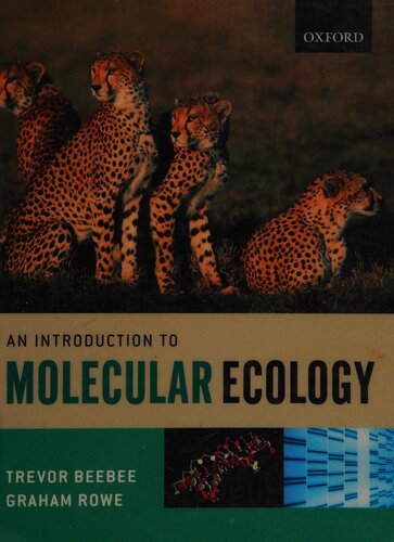 An Introduction To Molecular Ecology Trevor Jc Beebee Graham Rowe