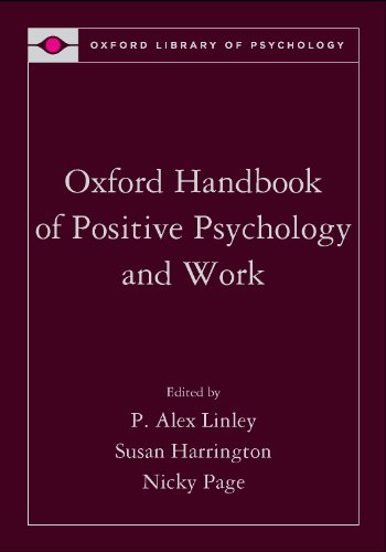 Oxford Handbook Of Positive Psychology And Work P Alex Linley