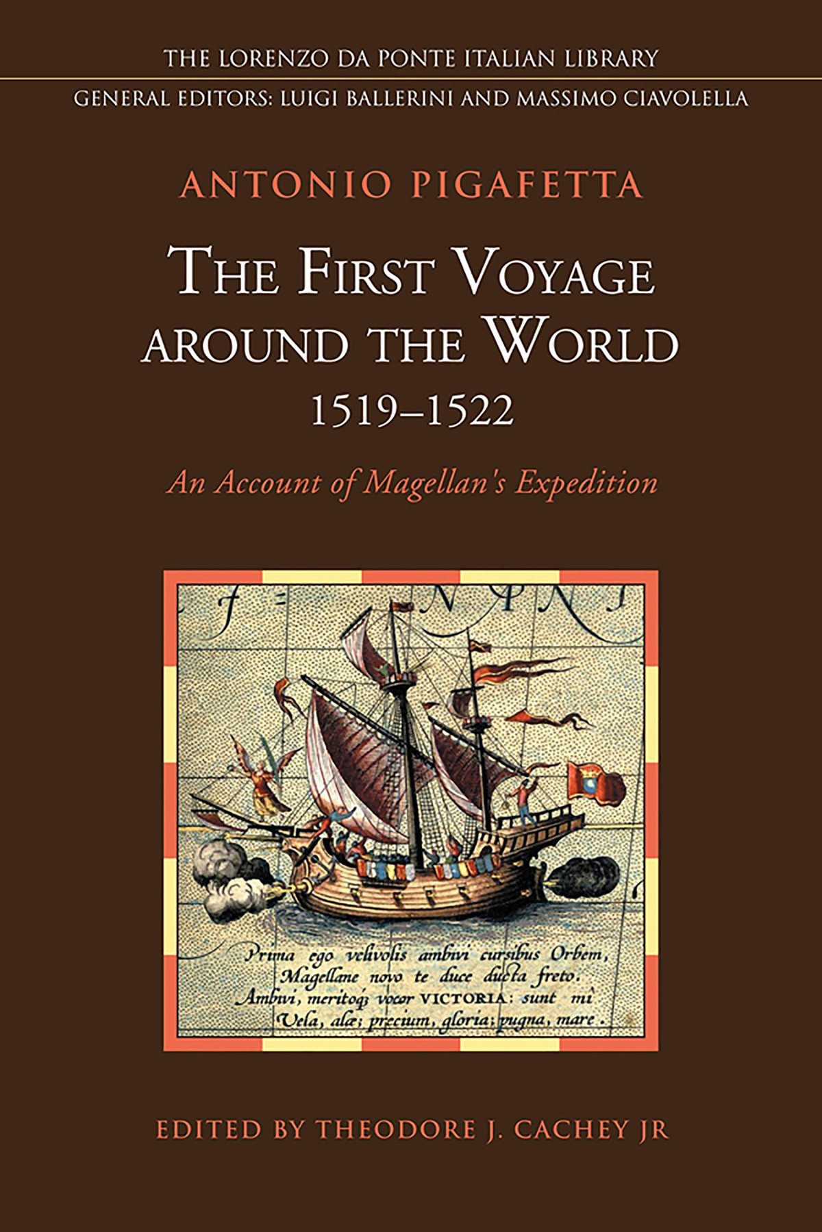 The First Voyage Around The World 15191522 An Account Of Magellans Expedition Antonio Pigafetta