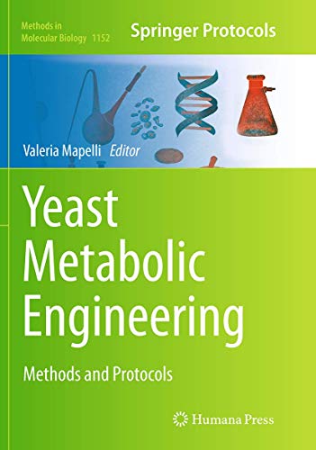 Yeast Metabolic Engineering Methods And Protocols 2nd Edition Valeria Mapelli