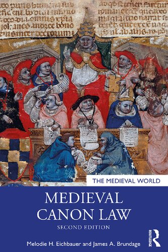 Medieval Canon Law 2nd Edition Melodie H Eichbauer James A Brundage