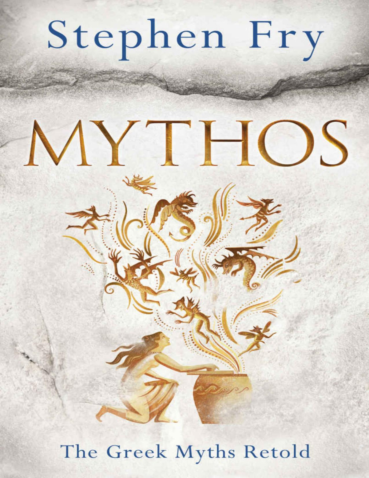 Mythos A Retelling Of The Myths Of Ancient Greece Stephen Fry