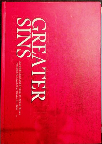 Greater Sins 1st Edition Sayyid Abdul Husayn Dastghaib Shirazi
