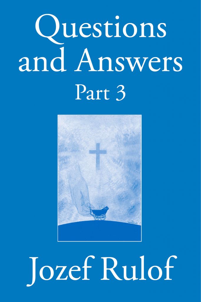 Questions And Answers Part 3 1st Edition Jozef Rulof
