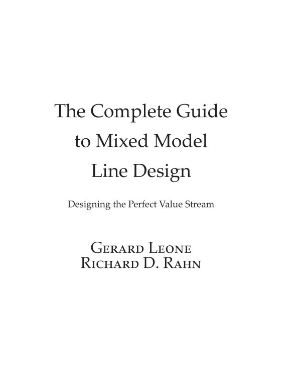The Complete Guide To Mixed Model Line Design Gerard Leone Richard D Rahn