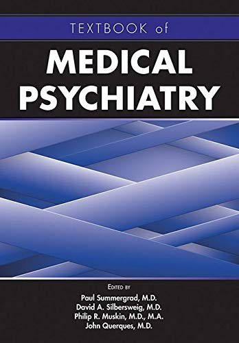 Textbook Of Medical Psychiatry 1st Edition Edited By Paul Summergrad