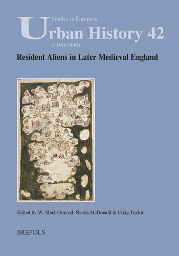 Resident Aliens In Later Medieval England W Mark Ormrod Nicola Mcdonald