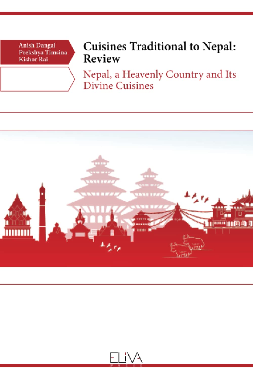 Cuisines Traditional To Nepal Review Nepal A Heavenly Country And Its Divine Cuisines Anish Dangal