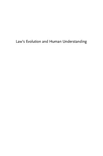 Laws Evolution And Human Understanding 2nd Edition Laurence Claus