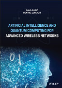 Artificial Intelligence And Quantum Computing For Advanced Wireless Networks Savo G Glisic Beatriz Lorenzo