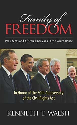 Family Of Freedom Kenneth T Walsh