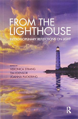 From The Lighthouse Veronica Strang Tim Edensor Joanna Puckering