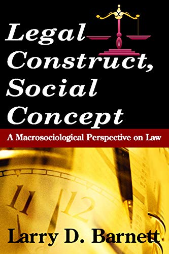 Legal Construct Social Concept 1st Edition Larry D Barnett