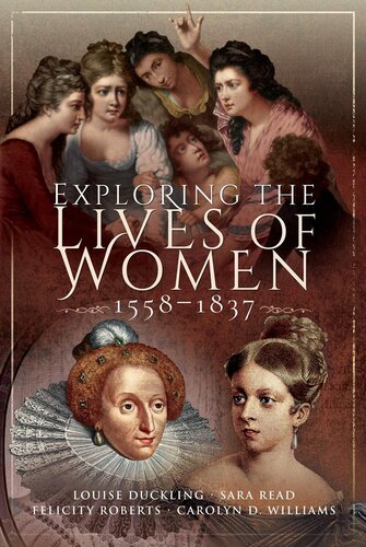 Exploring The Lives Of Women 15581837 Louise Duckling Sara Read