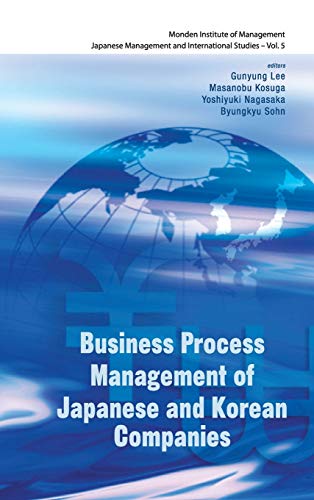 Business Process Management Of Japanese And Korean Companies Gunyung Lee