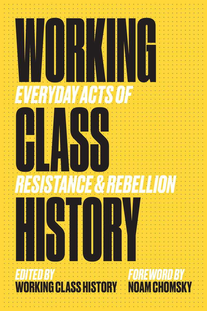 Working Class History Noam Chomsky