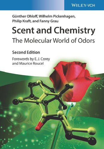 Scent And Chemistry The Molecular World Of Odors 2nd Edition Gunther Ohloff