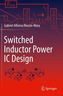 Switched Inductor Power Ic Design Gabriel Alfonso Rincnmora