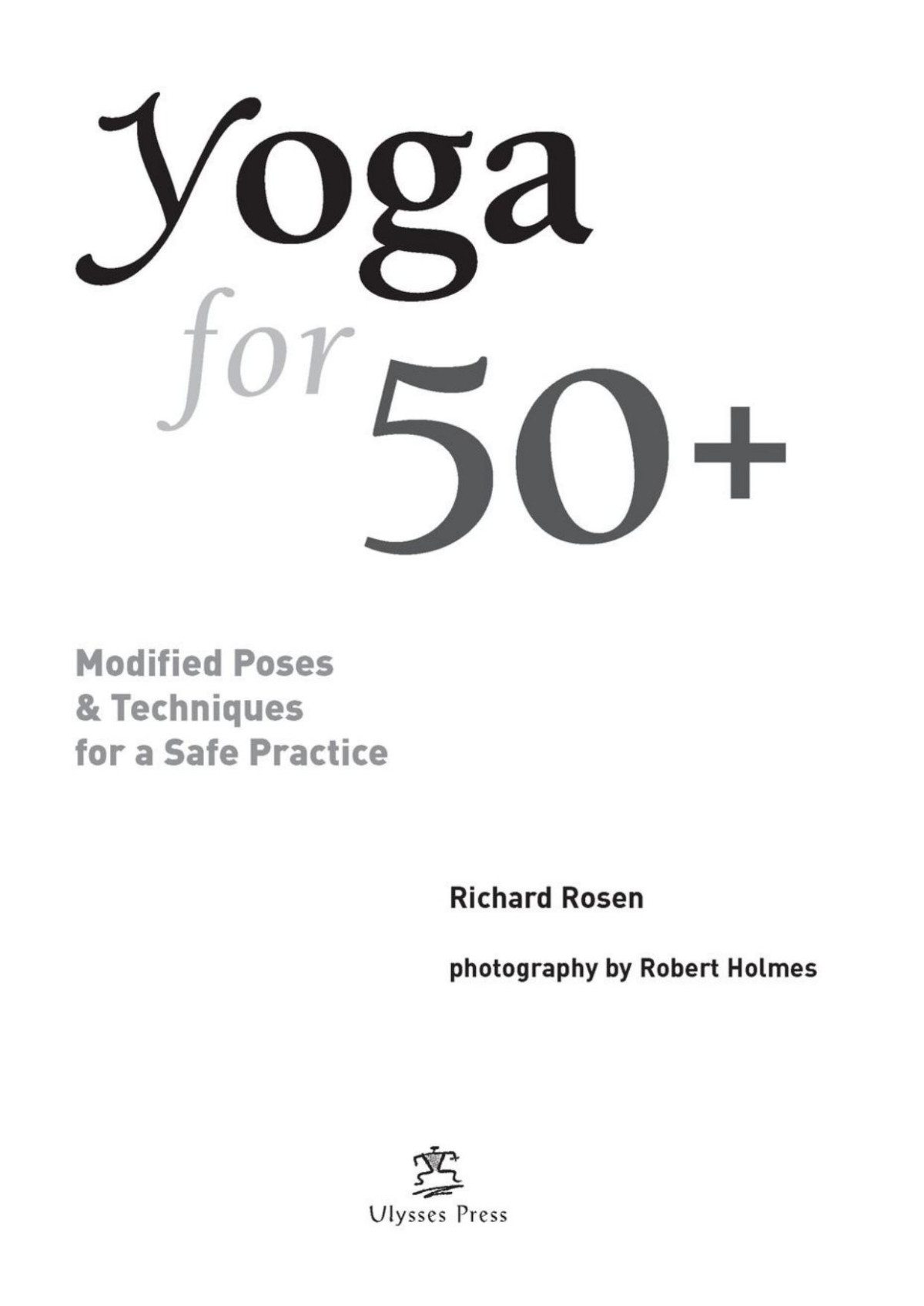 Yoga For 50 Richard Rosen