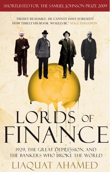 Lords Of Finance Liaquat Ahamed