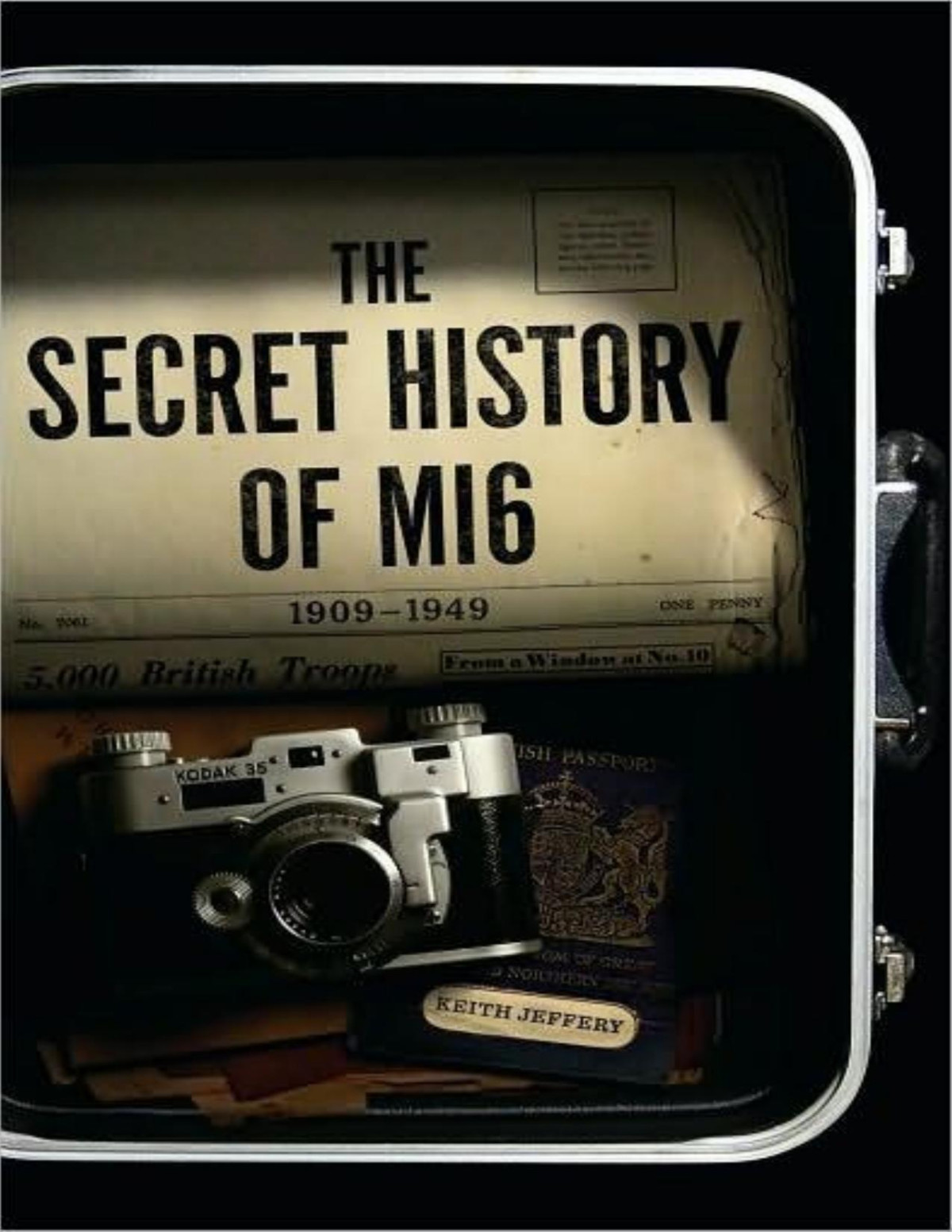 The Secret History Of Mi6 Keith Jeffery
