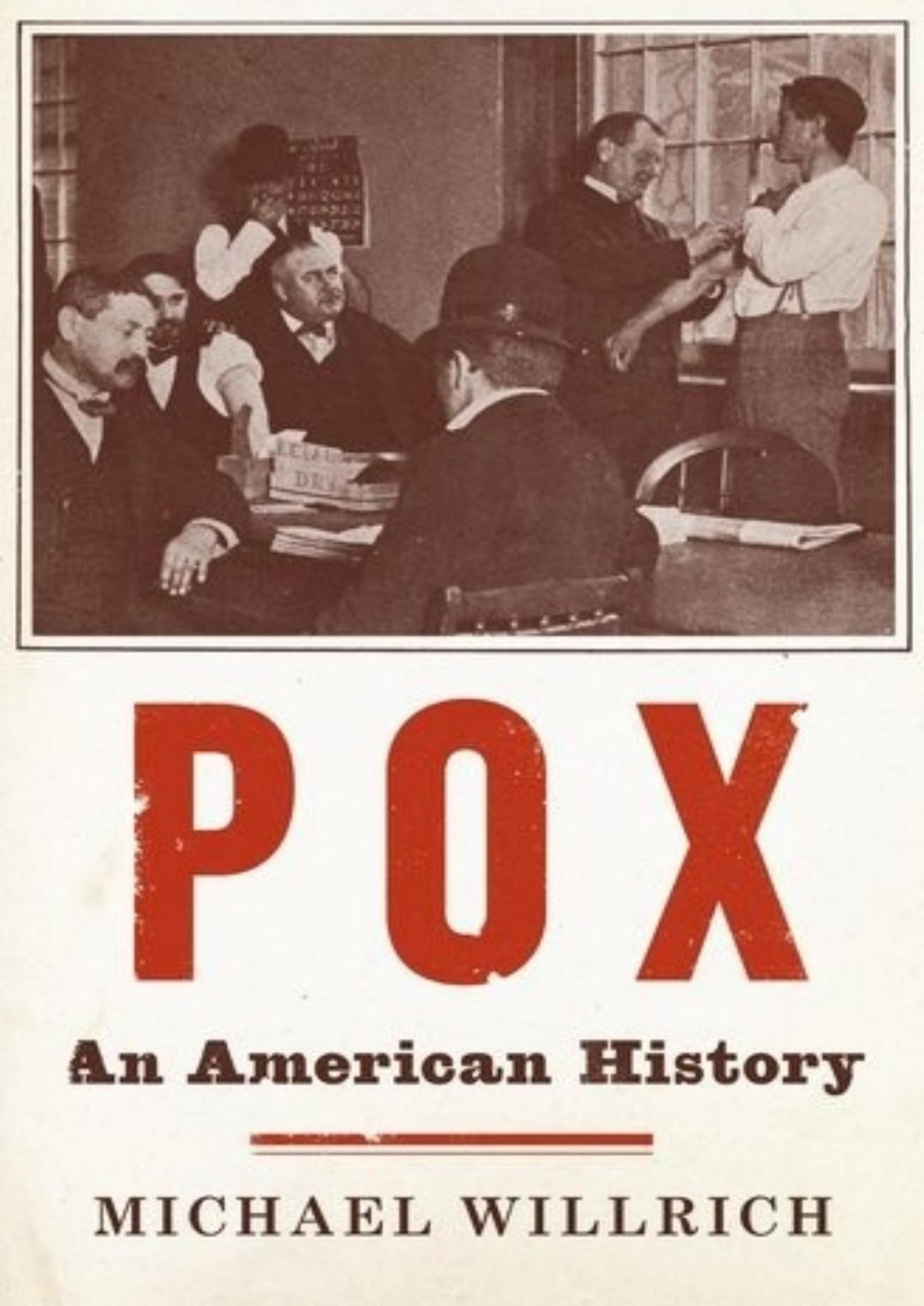 Pox An American History Michael Willrich