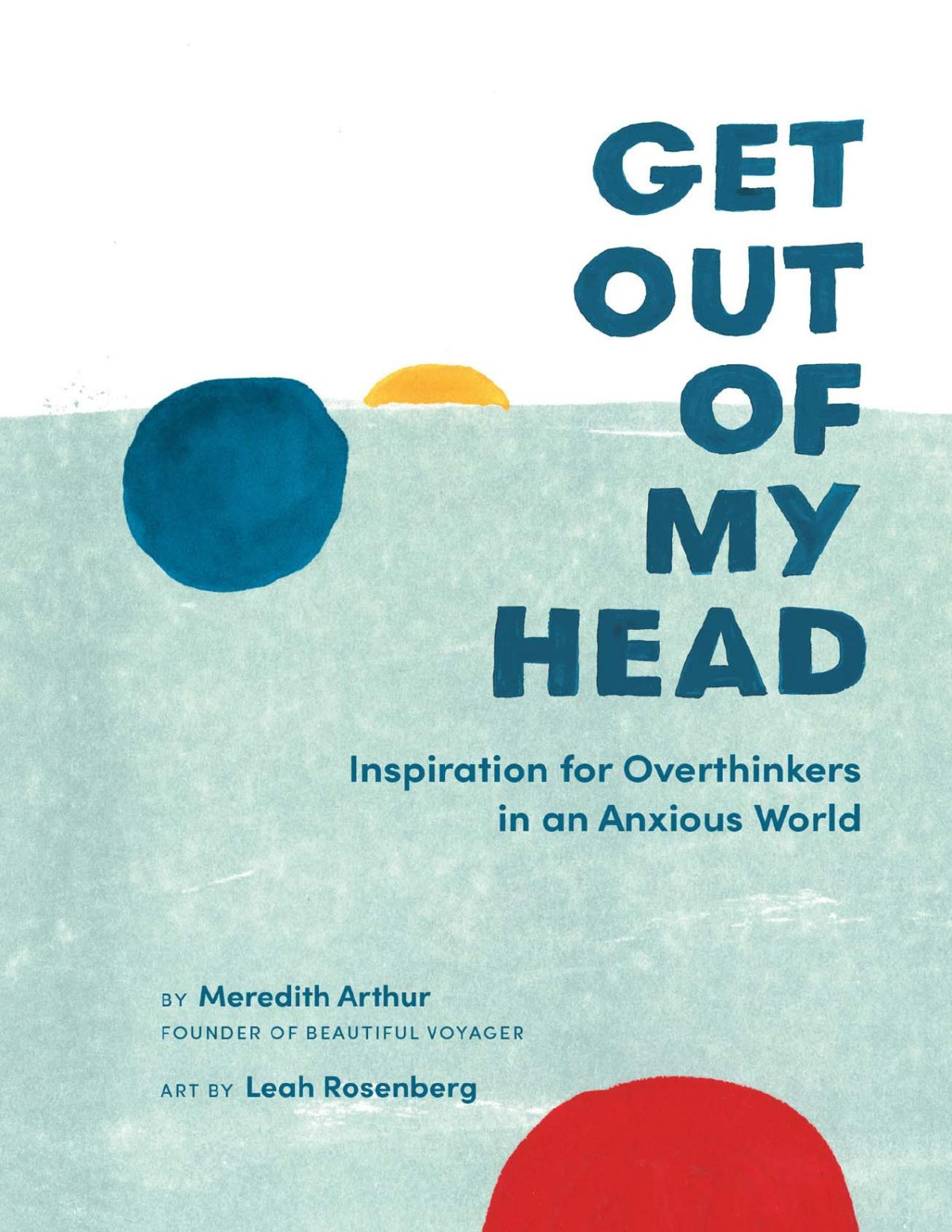 Get Out Of My Head Meredith Arthur Leah Rosenberg