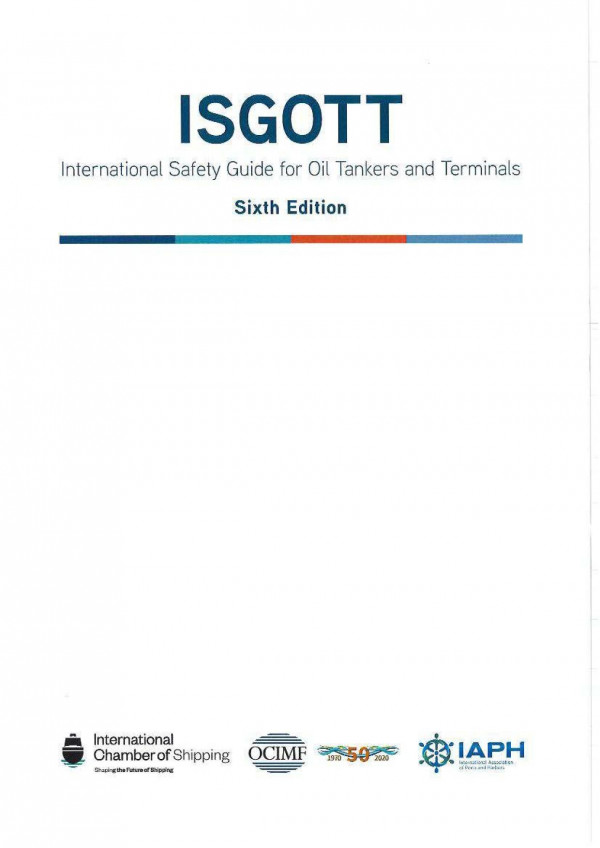 Isgott 6th Edition International Safety Guide For Oil Tankers And Terminals 6th Oil Companies International Marine Forum