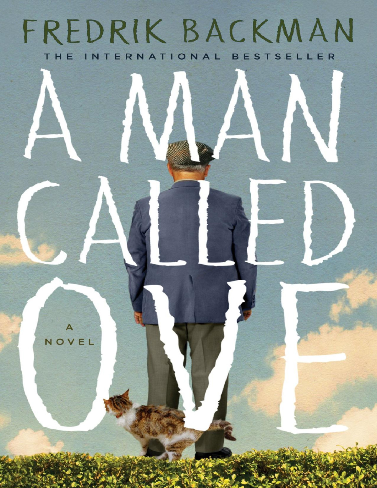 A Man Called Ove 1st Edition Fredrik Backman