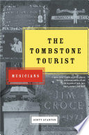 The Tombstone Tourist 2nd Edition Scott Stanton