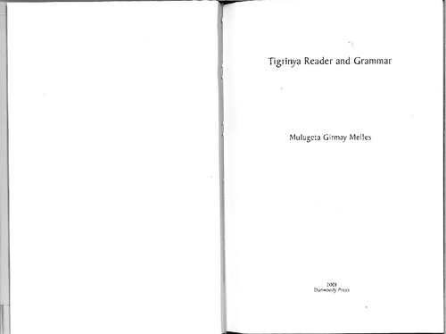 Tigrinya Reader And Grammar Mulugeta Girmay Melles