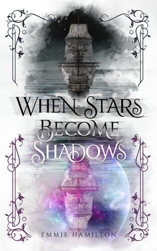 When Stars Become Shadows Emmie Hamilton