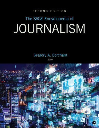 The Sage Encyclopedia Of Journalism 2nd Edition Gregory A Borchard