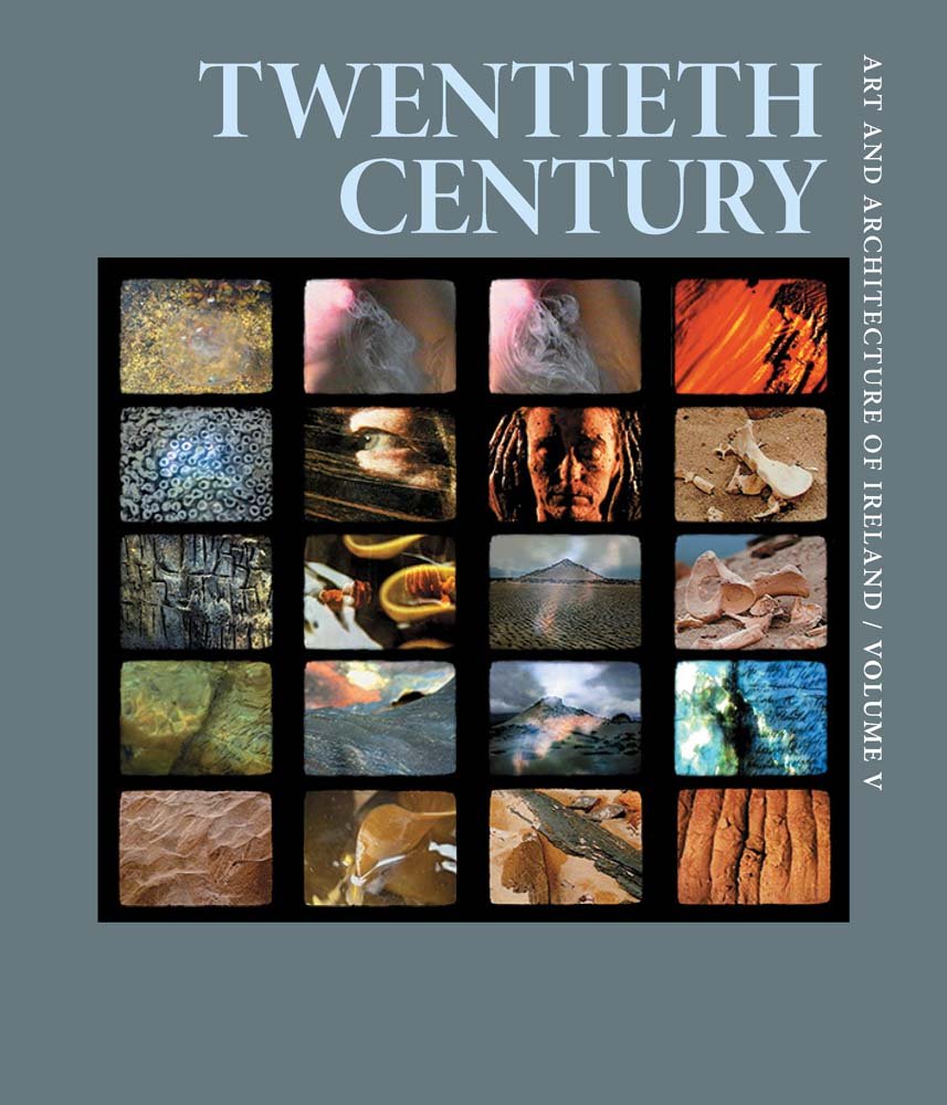 Art And Architecture Of Ireland Volume 5 Twentieth Century Catherine Marshall