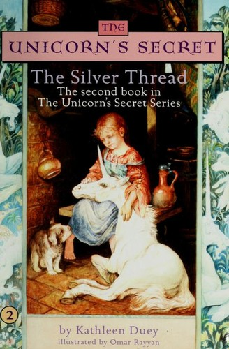 The Silver Thread Kathleen Duey