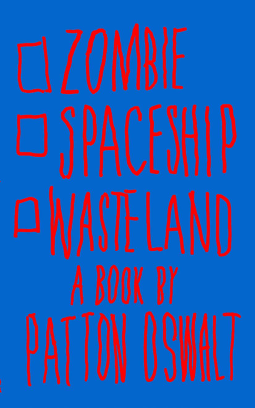 Zombie Spaceship Wasteland Patton Oswalt