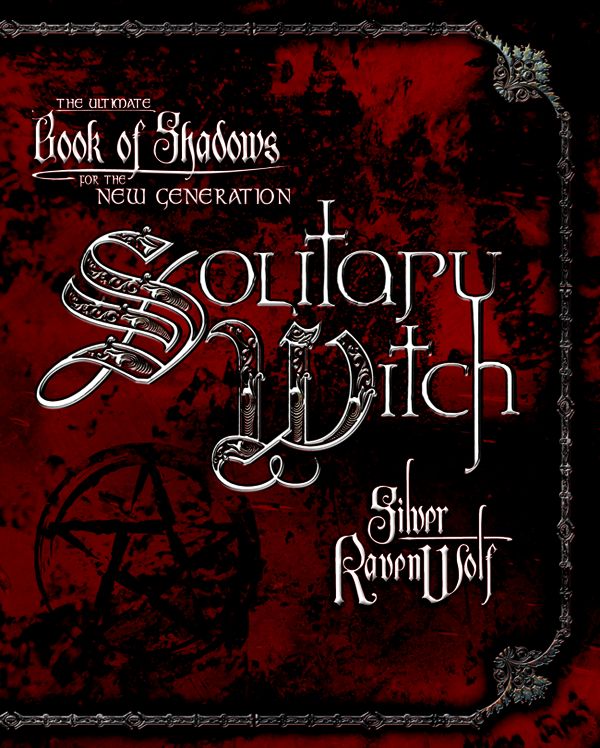 Solitary Witch Silver Ravenwolf